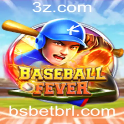 Descubra o Mundo de BaseballFever e as Estratégias do BS Bet